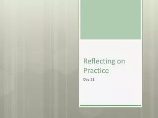 Reflecting on Practice