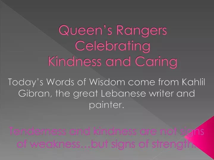 queen s rangers celebrating kindness and caring