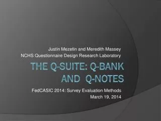 justin mezetin and meredith massey nchs questionnaire design research laboratory