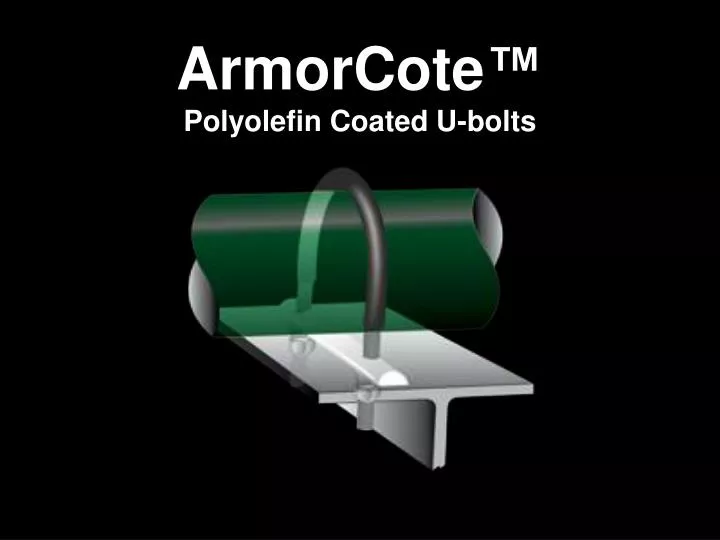 armorcote polyolefin coated u bolts