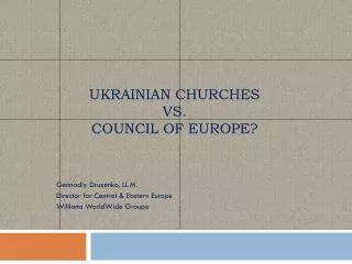 Ukrainian Churches vs. Council of Europe?