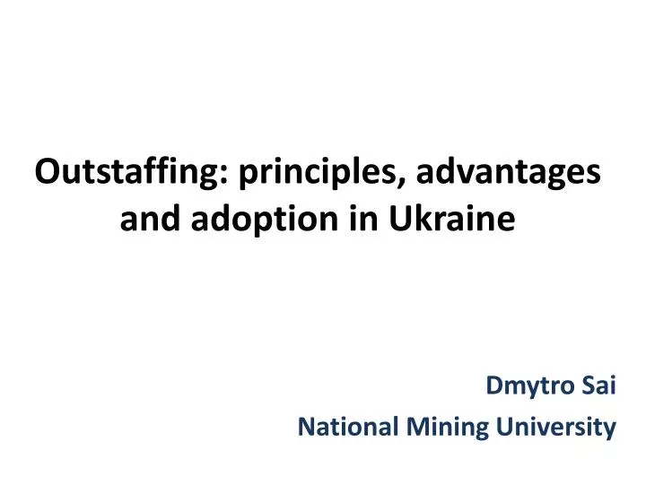 outstaffing principles advantages and adoption in ukraine