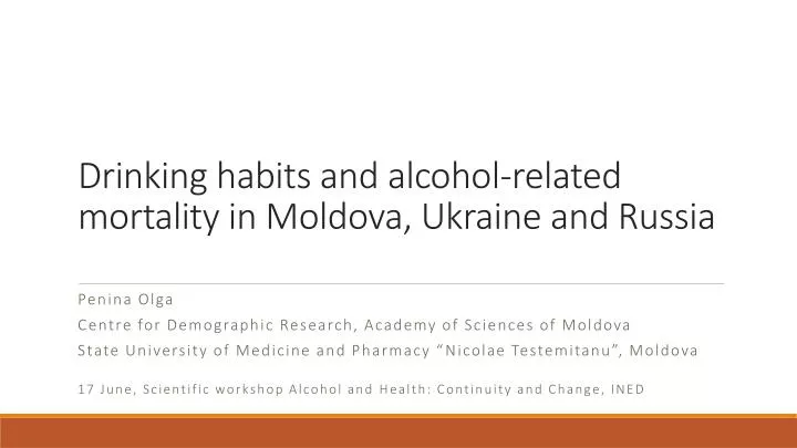 drinking habits and alcohol related mortality in moldova ukraine and russia