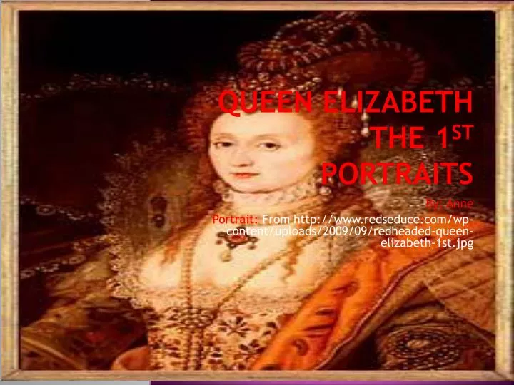 queen elizabeth the 1 st portraits