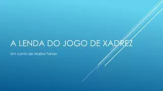 A Lenda do jogo de xadrez