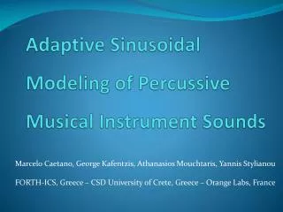 Adaptive Sinusoidal Modeling of Percussive Musical Instrument Sounds
