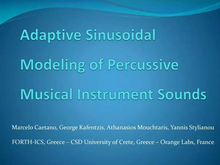 adaptive sinusoidal modeling of percussive musical instrument sounds