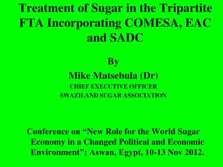 treatment of sugar in the tripartite fta incorporating comesa eac and sadc