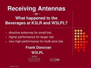 Receiving Antennas - or - What happened to the Beverages at K3LR and W3LPL?
