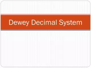 Dewey Decimal System