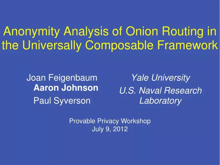 anonymity analysis of onion routing in the universally composable framework