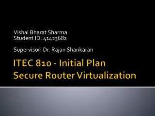 ITEC 810 - Initial Plan Secure Router Virtualization