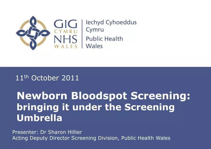 newborn bloodspot screening bringing it under the screening umbrella