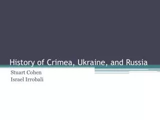 History of Crimea, Ukraine, and Russia