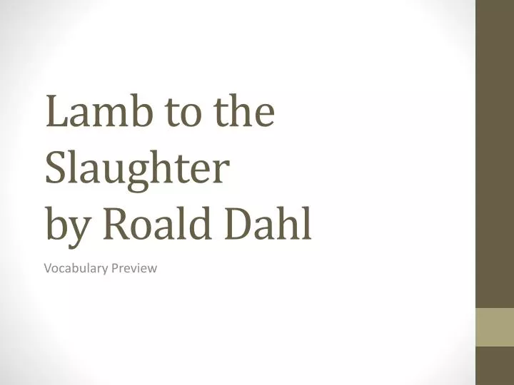 lamb to the slaughter by roald dahl