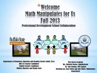 Welcome Math Manipulates for Us Fall 2013