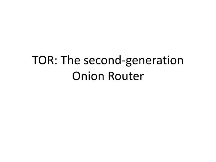 tor the second generation onion router