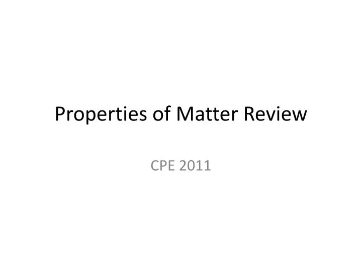 properties of matter review