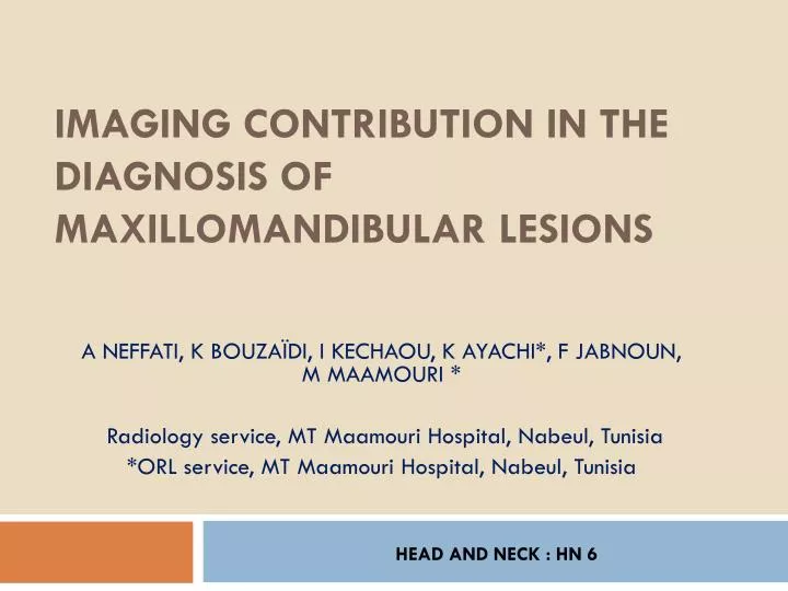 imaging contribution in the diagnosis of maxillomandibular lesions