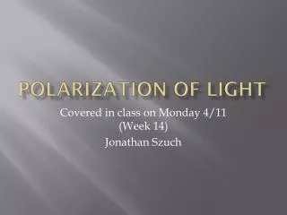 Polarization of light