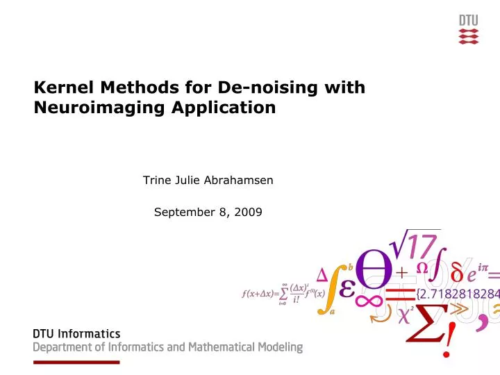 kernel methods for de noising with neuroimaging application
