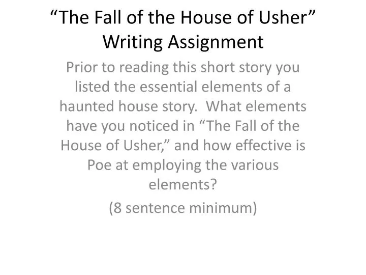 the fall of the house of usher writing assignment