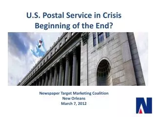 U.S. Postal Service in Crisis Beginning of the End?