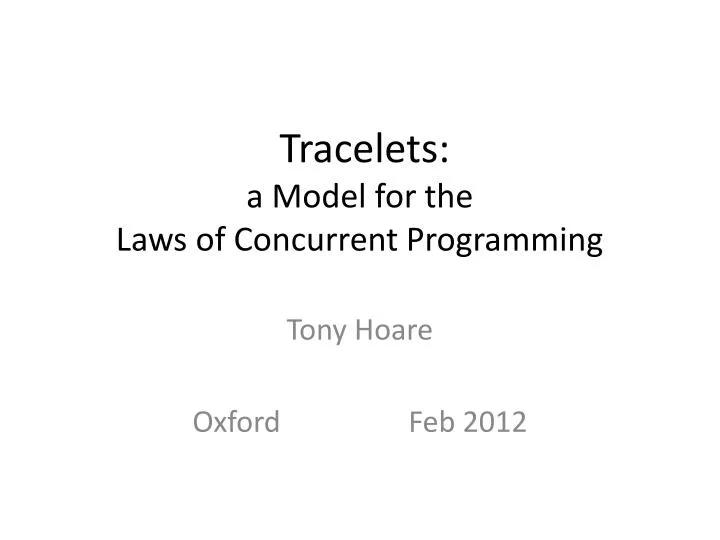 tracelets a model for the laws of concurrent programming