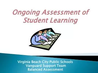 Ongoing Assessment of Student Learning