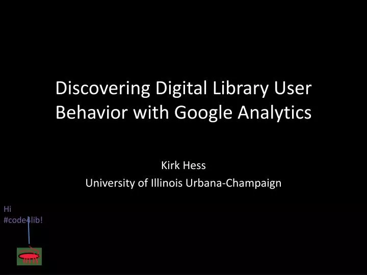 discovering digital library user behavior with google analytics