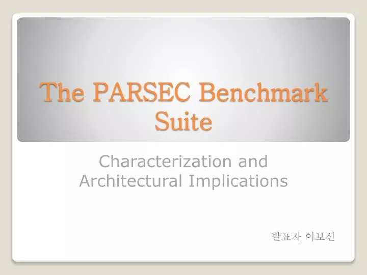 the parsec benchmark suite