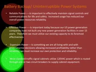 Battery Backup/ Uninterruptible Power Systems
