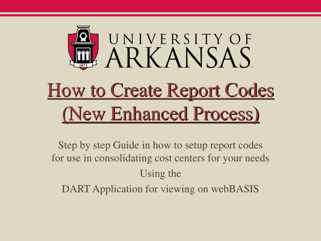 PPT - How to Create Report Codes (New Enhanced Process) PowerPoint ...