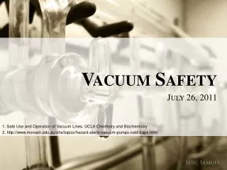 Vacuum Safety