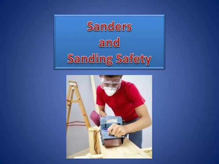 sanders and sanding safety