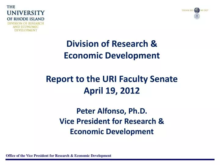 division of research economic development report to the uri faculty senate april 19 2012