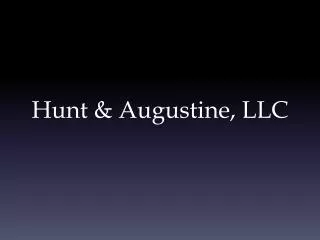 Hunt &amp; Augustine, LLC