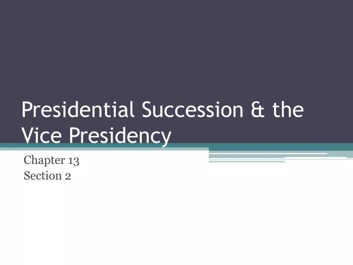 presidential succession the vice presidency