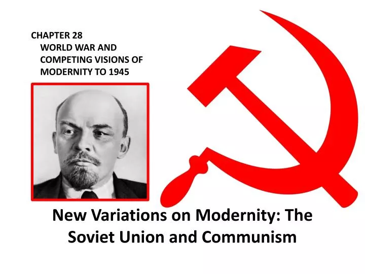 chapter 28 world war and competing visions of modernity to 1945