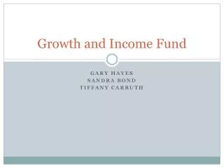 Growth and Income Fund