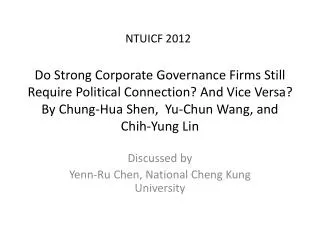 Discussed by Yenn-Ru Chen, National Cheng Kung University