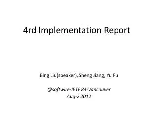 4rd Implementation Report