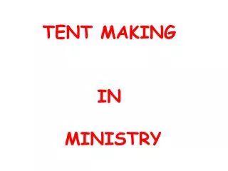 TENT MAKING IN MINISTRY