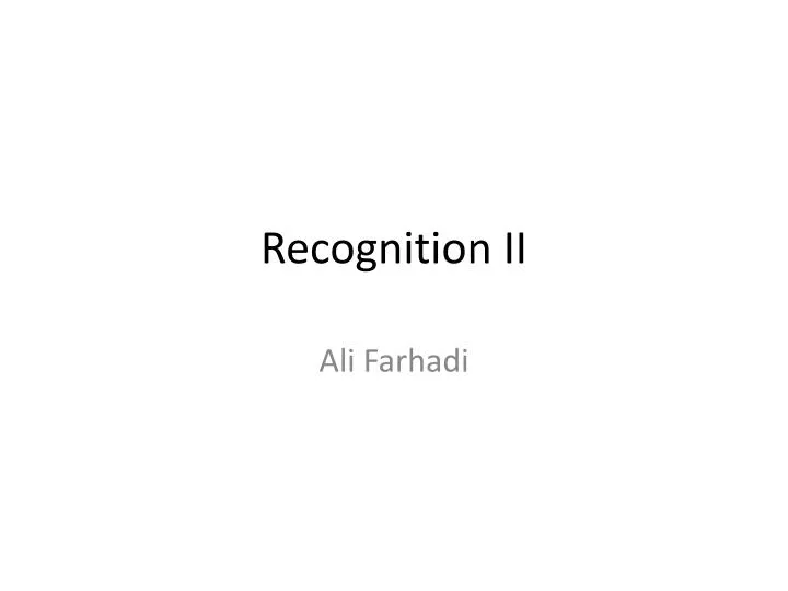 recognition ii