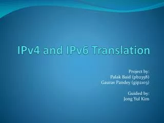 IPv4 and IPv6 Translation