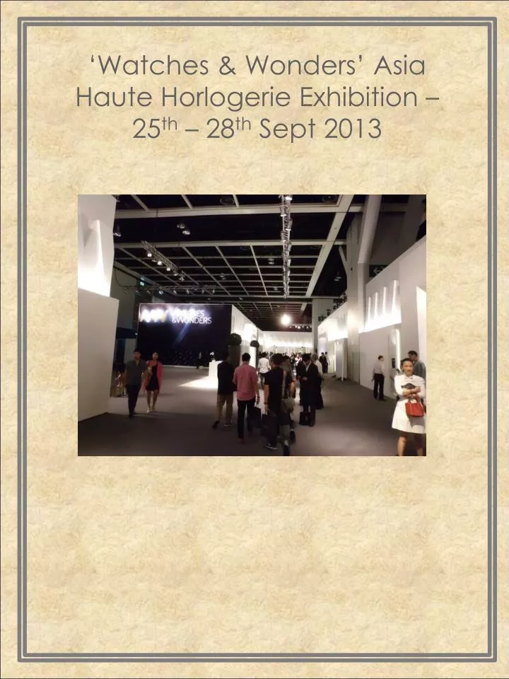 watches wonders asia haute horlogerie exhibition 25 th 28 th sept 2013