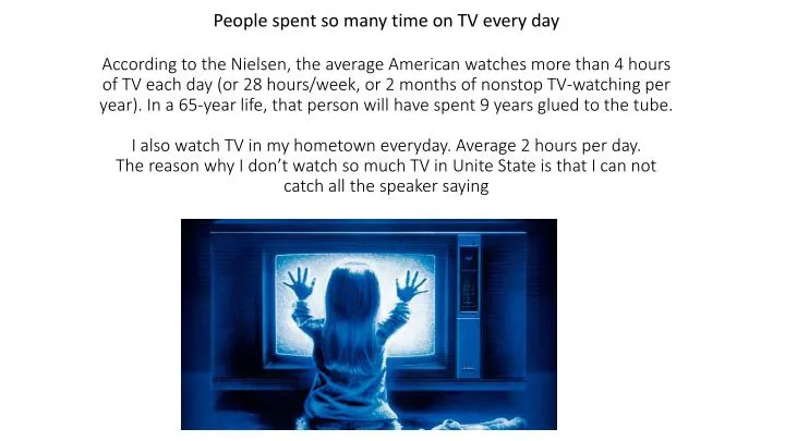 people spent so many time on tv every day