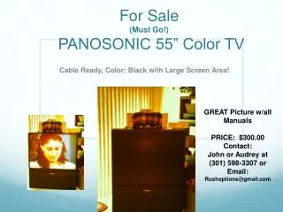 For Sale (Must Go!) PANOSONIC 55 ” Color TV