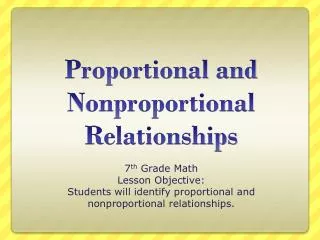 Proportional and Nonproportional Relationships