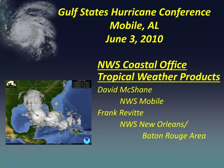 gulf states hurricane conference mobile al june 3 2010
